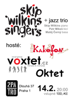 Skip Wilkins Singers + Oktet, Kakofon a Voxtet, úterý 14. 2. 2012 ve 20:00, Klubovna 2. patro, Dlouhá 37, Praha