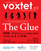 Voxtet a The Glue (CH) - společný koncert, pátek 6. 5. 2011, DIOD – divadlo otevřených dveří, Jihlava