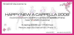 Happy New A Cappella 2008 - G*apeels ∧ Voxtet, Reduta Jazz Club